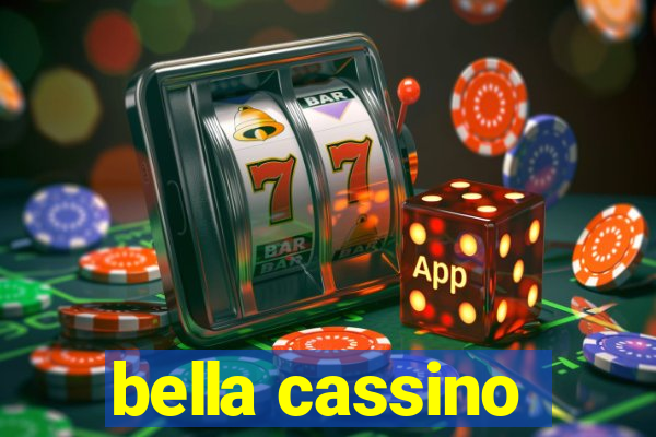 bella cassino